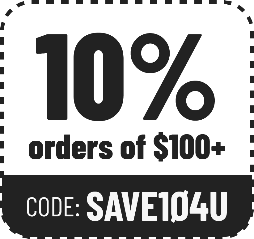 10% OFF orders of $100 or more