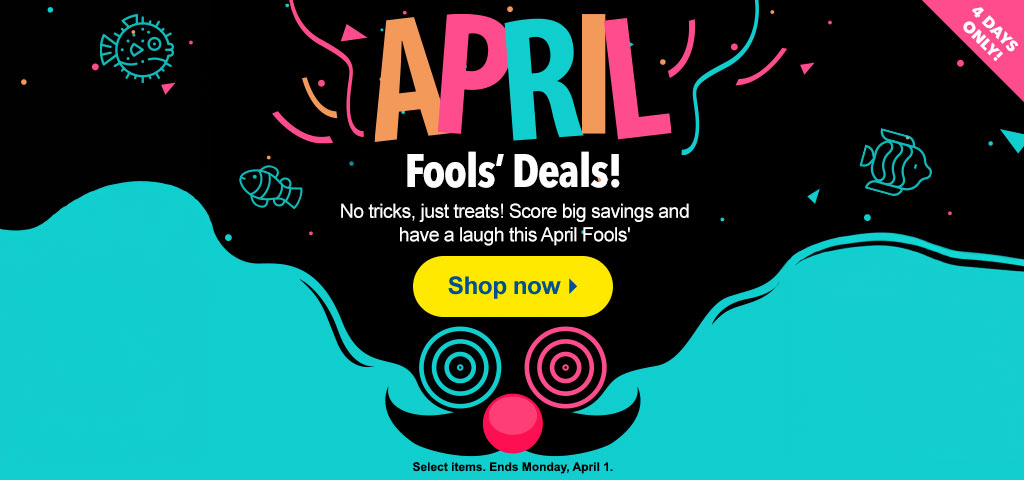 April Fools's Deals are Here!