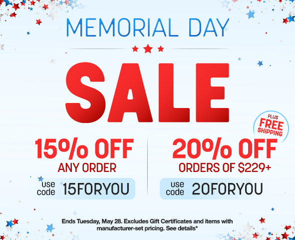 Memorial Day Savings 15% off any order, 20% off $229 or more
