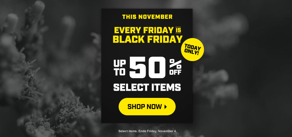 Black Friday Every Friday